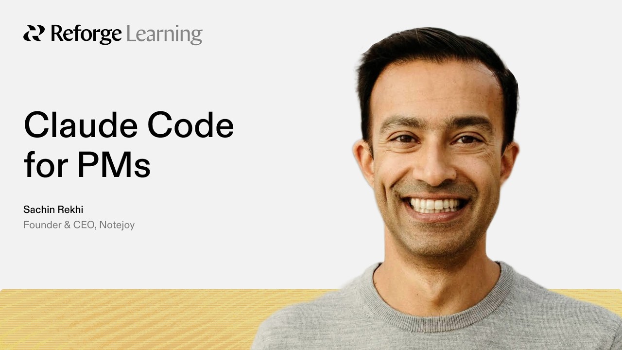 Claude Code for Product Managers with Sachin Rekhi