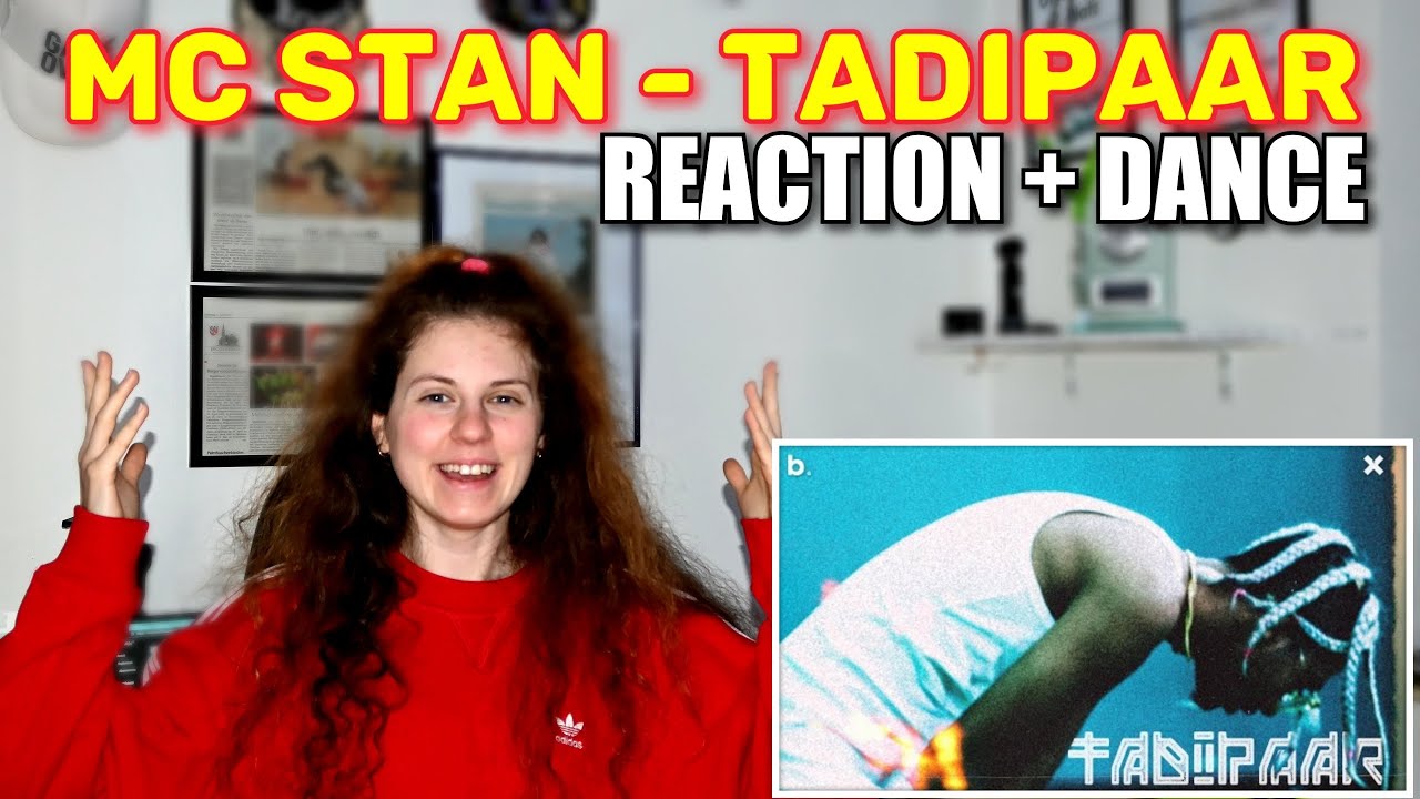 MC STAN - TADIPAAR | REACTION + DANCE
