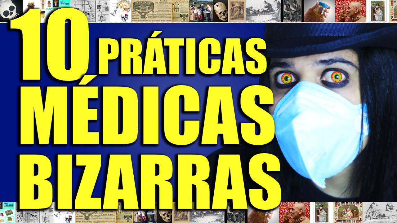 10 TRATAMENTOS MÉDICOS BIZARROS | MUNDO BIZARRO