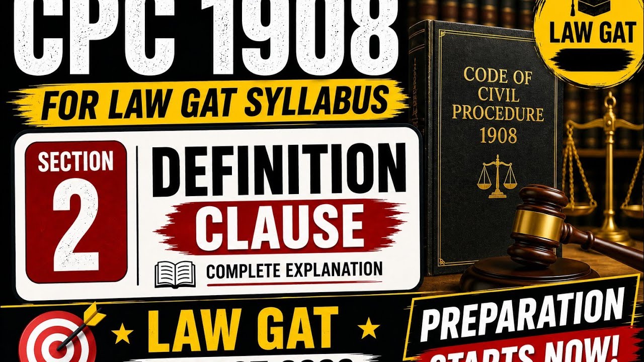 CPC 1908 Section 2 (Definition Clause) | Law GAT August 5, 2026 Preparation