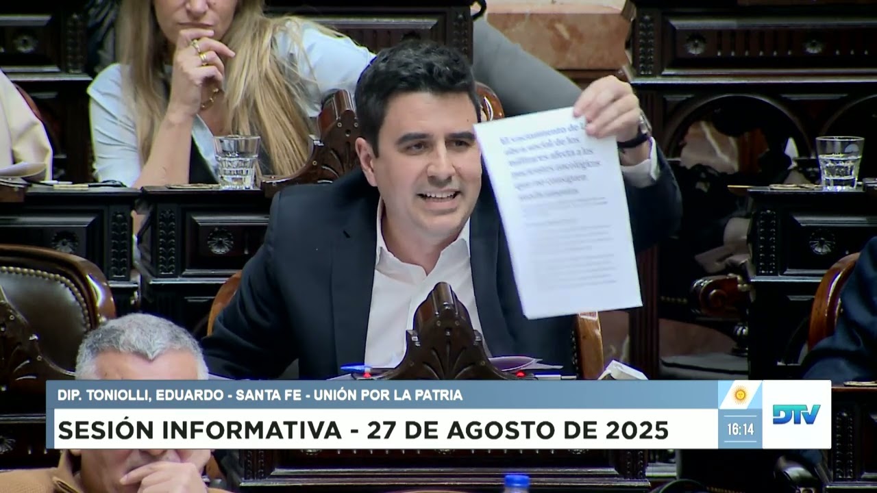 Diputado Toniolli, Eduardo - UxP - Sesión Informativa 27-08-2025