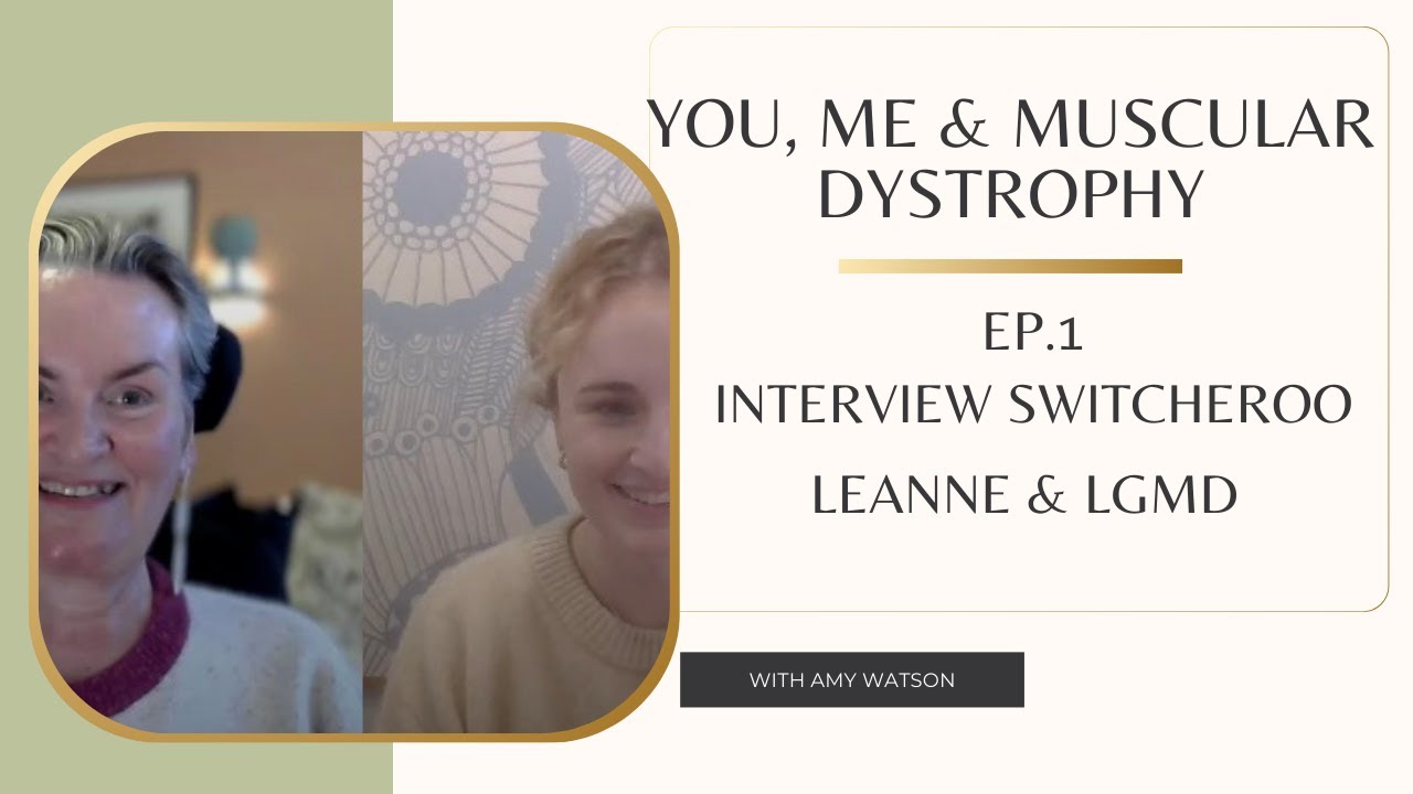 Interview Switcheroo: Leanne and LGMD