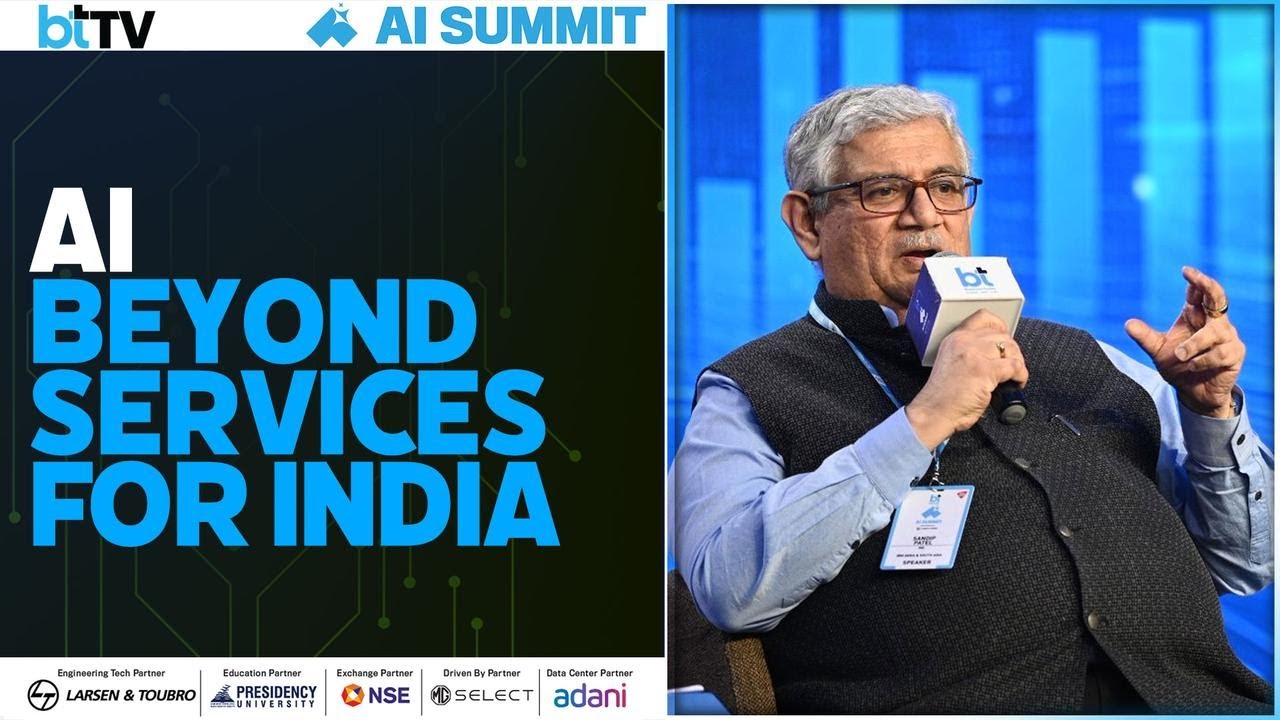 Small Language Models Can Drive India&rsquo;s AI Future, Says IBM&rsquo;s Sandip Patel | BT AI Summit 2025