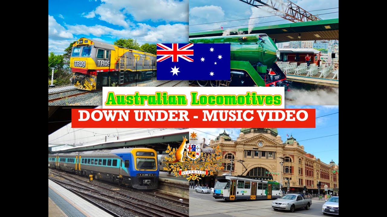 Australian Locomotives - Down Under - Railway Music Video