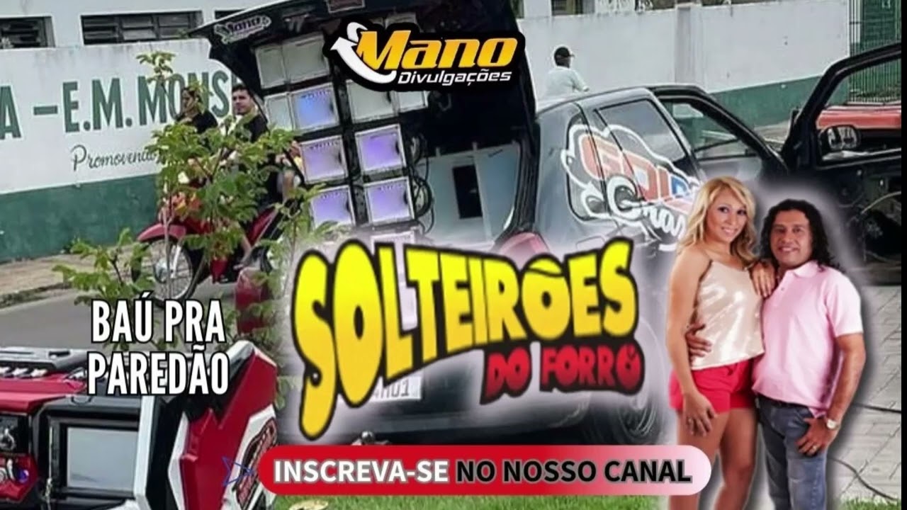 SOLTEIRÕES DO FORRÓ 2006,2007,2008 – BAÚ PRA PAREDÃO | CAIXA SAMPLEADA