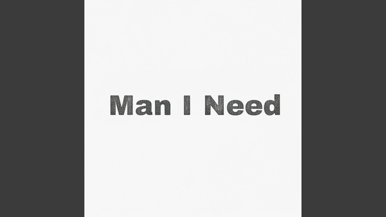 Man I Need (Jazz)