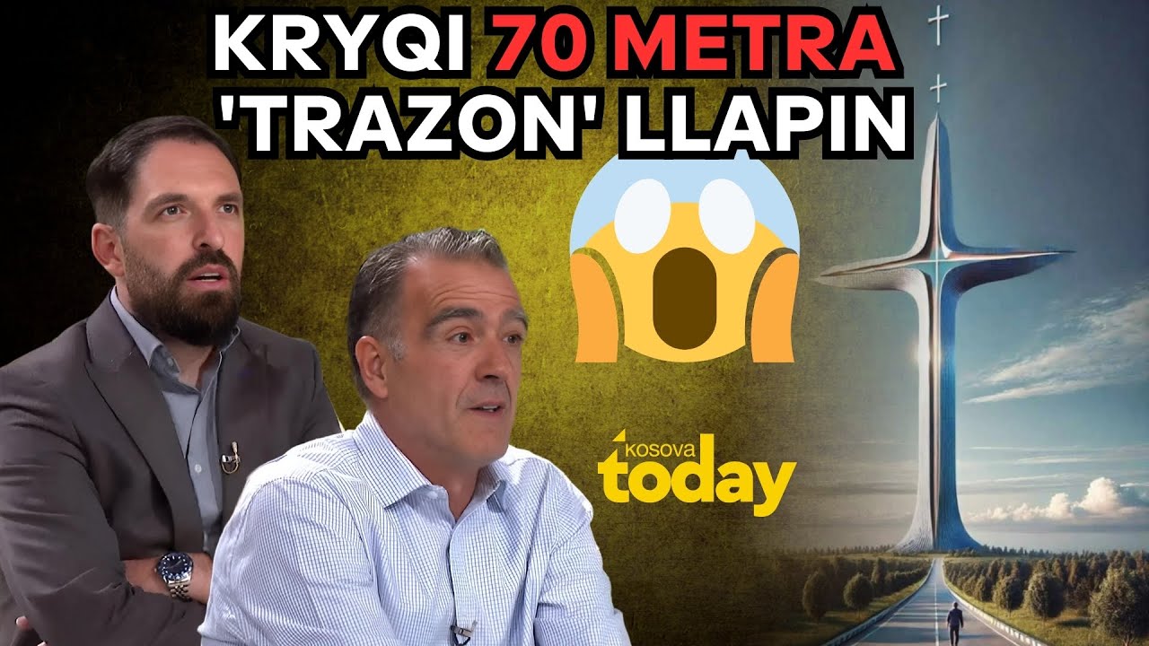Kryqi 70 metra 'trazon' Llapin, detaje të idesë, debat i fortë mes Brecës e Shalës - Kosova Today
