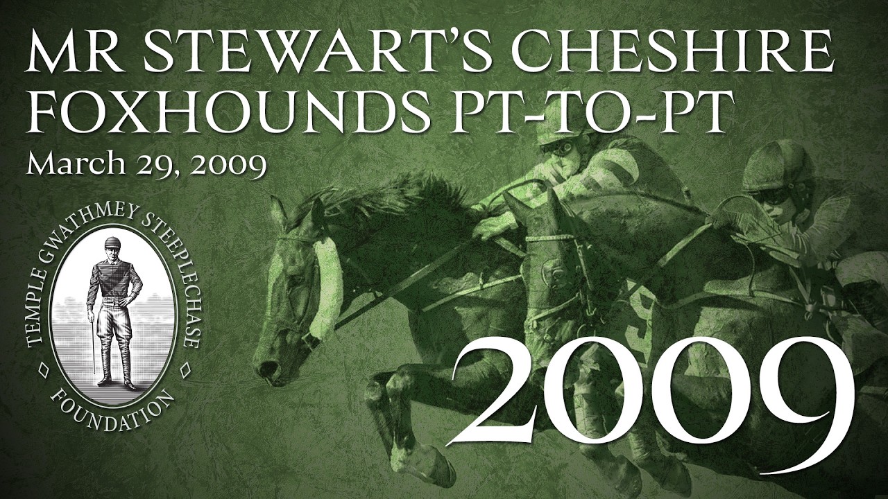 2009 - Mr. Stewart's Cheshire Foxhounds Point to Point (Mar. 29, 2009)