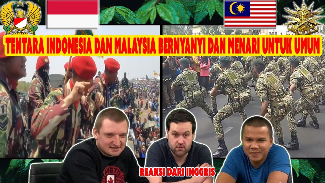Tentara Indonesia dan Malaysia bernyanyi dan menari untuk umum-reaksi dari Inggris-YEL-YEL-Terpesona
