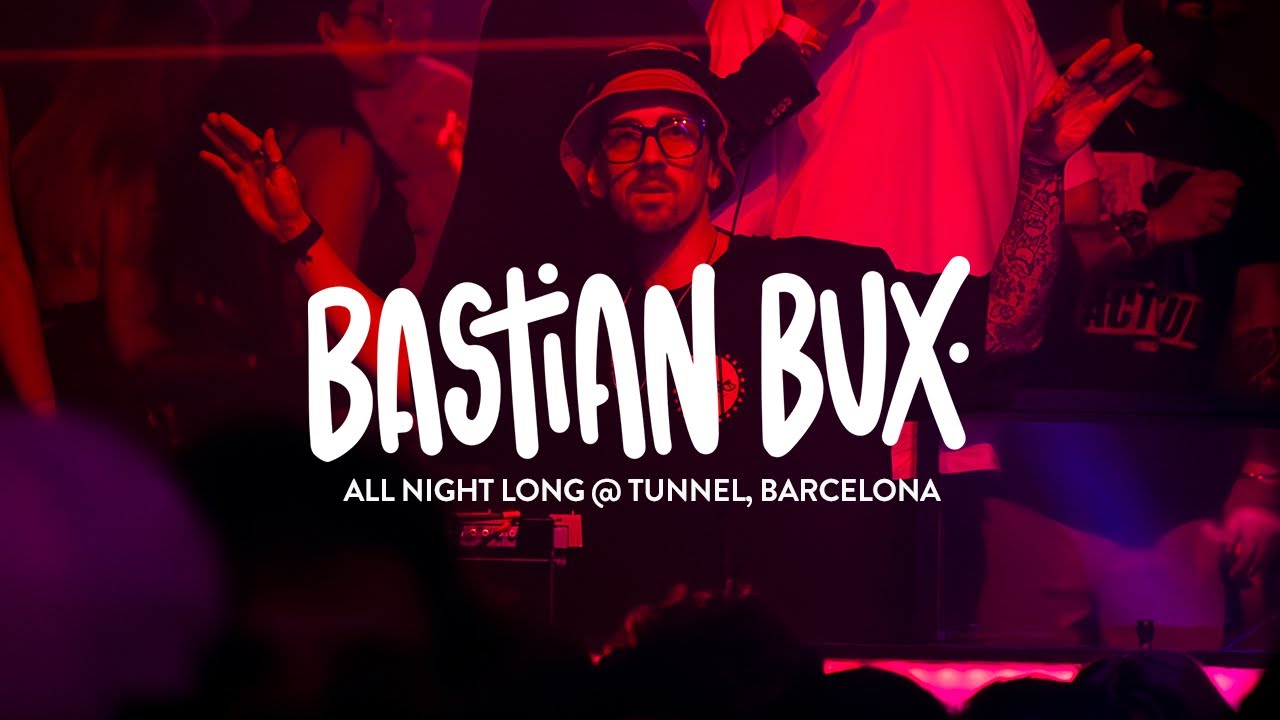 Bastian Bux  - All Night Long @ Tunnel, Barcelona - 26 04 2024