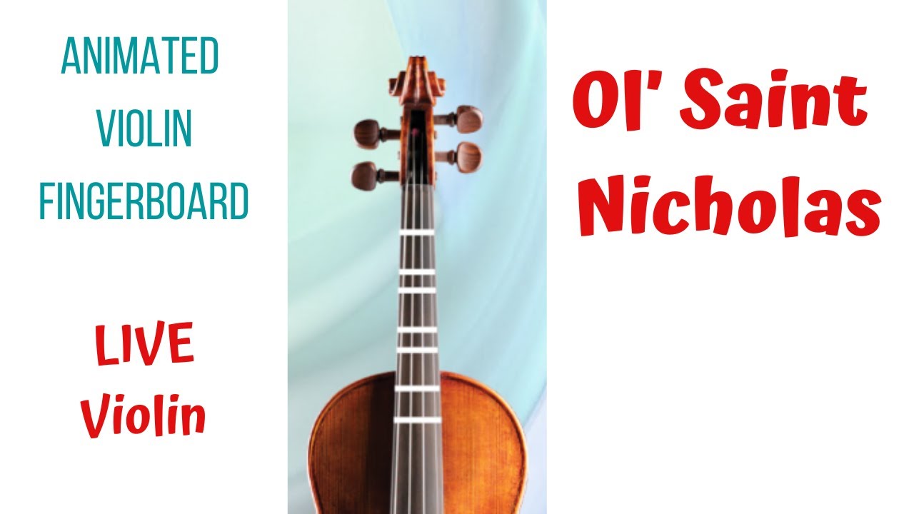 OL’ SAINT NICHOLAS 🎅🏽 Live Violin Tutorial | Animated Violin FINGERBOARD | Christmas Song