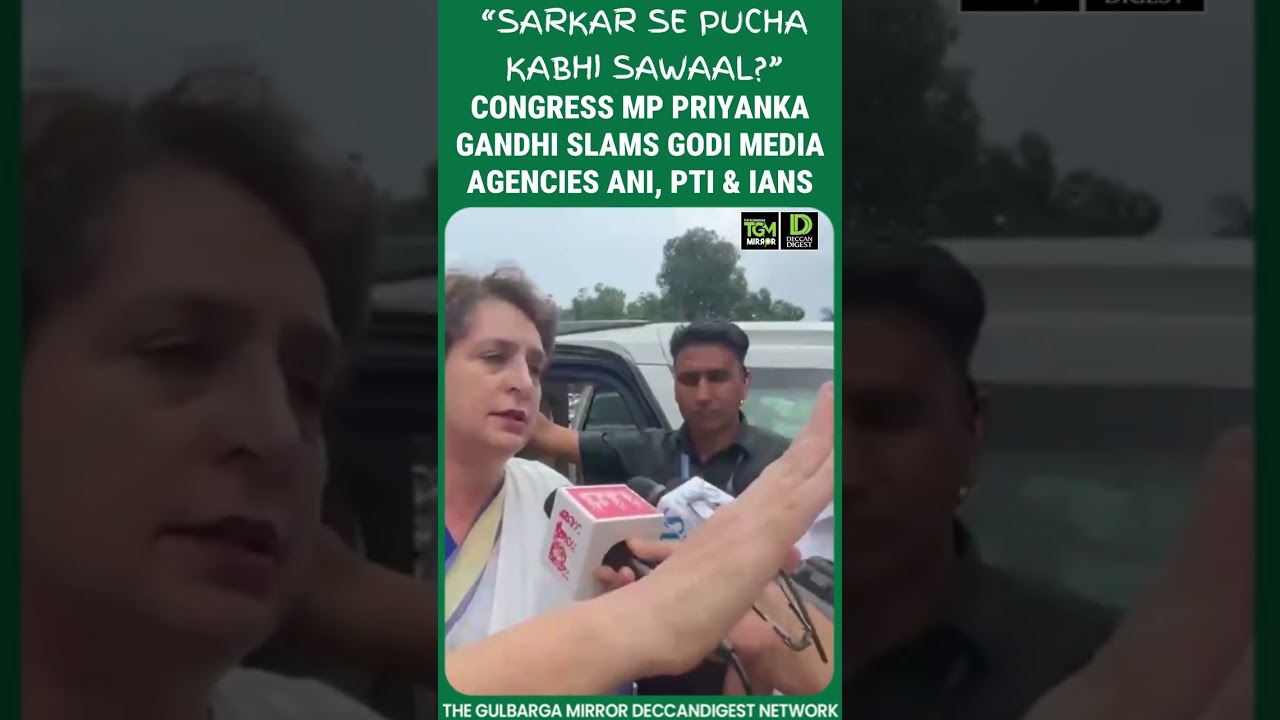 Priyanka Gandhi Slaps Sarkari news agencies