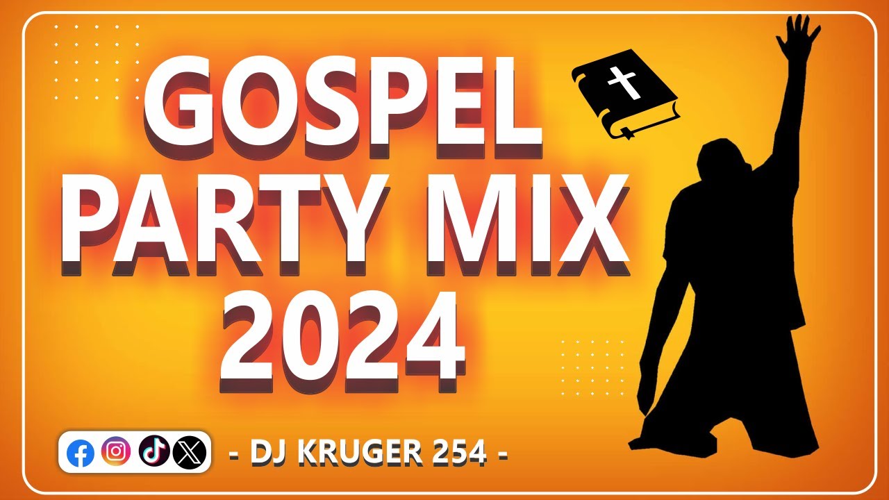 Gospel Party Mix 2024 - Dj kruger254 #gospelmusic gospe #hypegospel #musictrends #djs