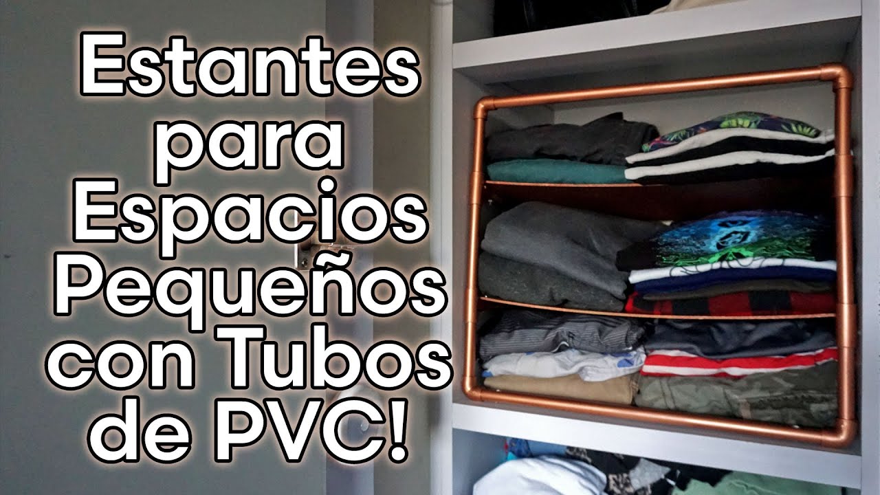 Como Hacer unas REPISAS PARA ESPACIOS PEQUEÑOS CON TUBOS DE PVC