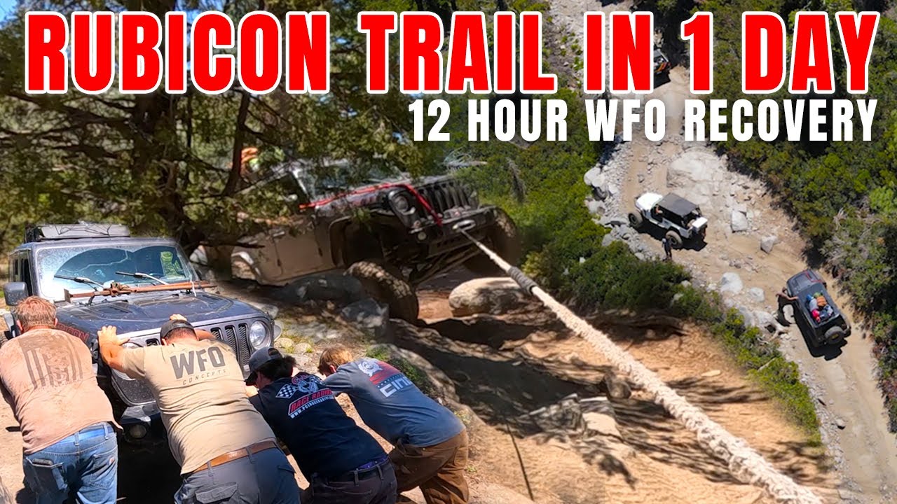 Follow the ENTIRE Rubicon Trail with WFO on an ALL DAY, 12 HOUR Trail Recovery | Broken down Jeep JL
