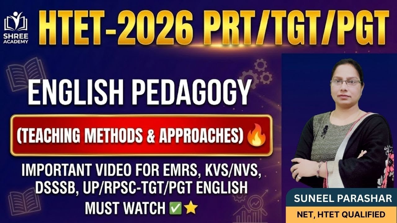 HTET-2026 PRT/TGT/PGT, ENGLISH PEDAGOGY (TEACHING METHODS & APPROACHES) I EMRS, KVS/NVS, DSSSB, RPSC