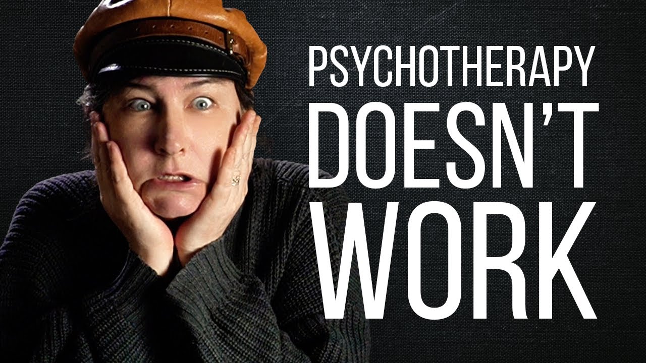 Why Psychotherapy Doesn&rsquo;t Work&mdash;and Never Will