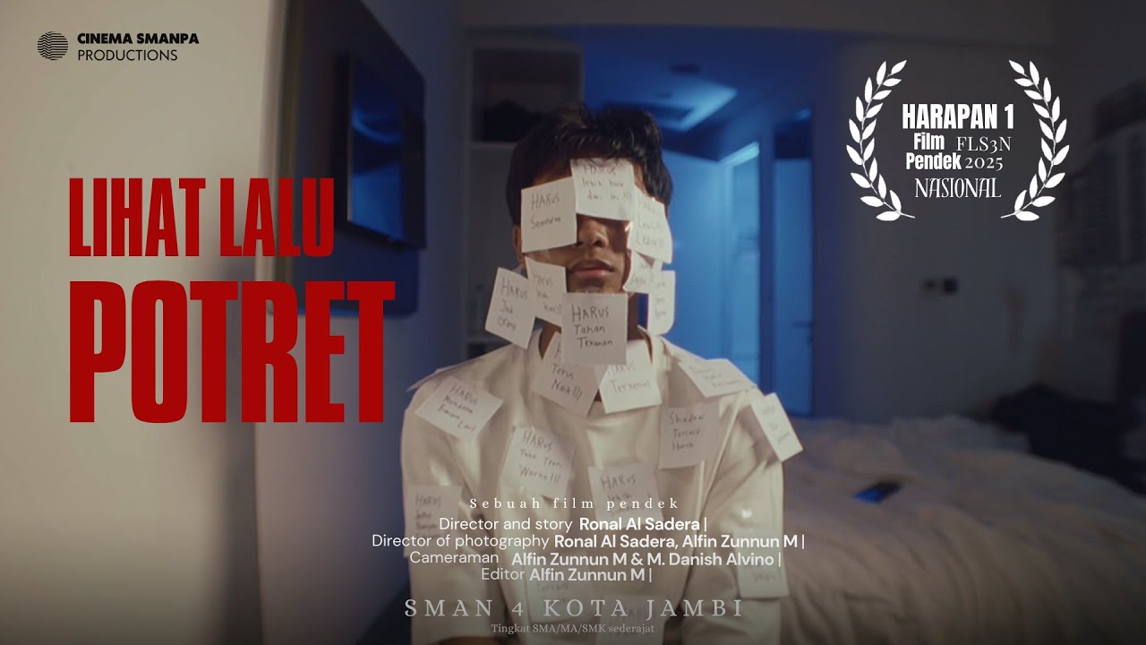 LIHAT LALU POTRET | Harapan 1 Film Pendek FLS3N 2025 Tingkat Nasional - SMAN 4 KOTA JAMBI