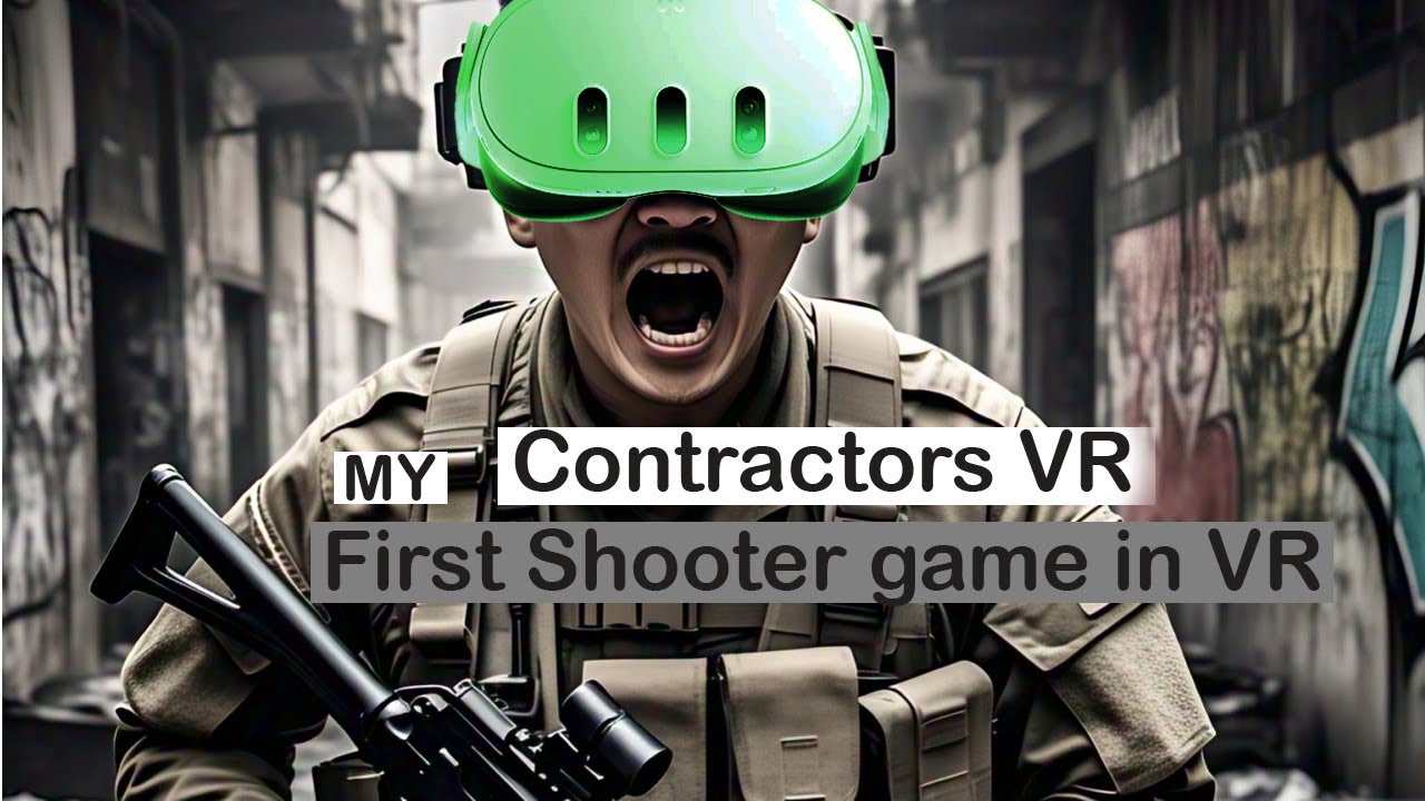 Contractors vr gameplay ( First Impressions )
