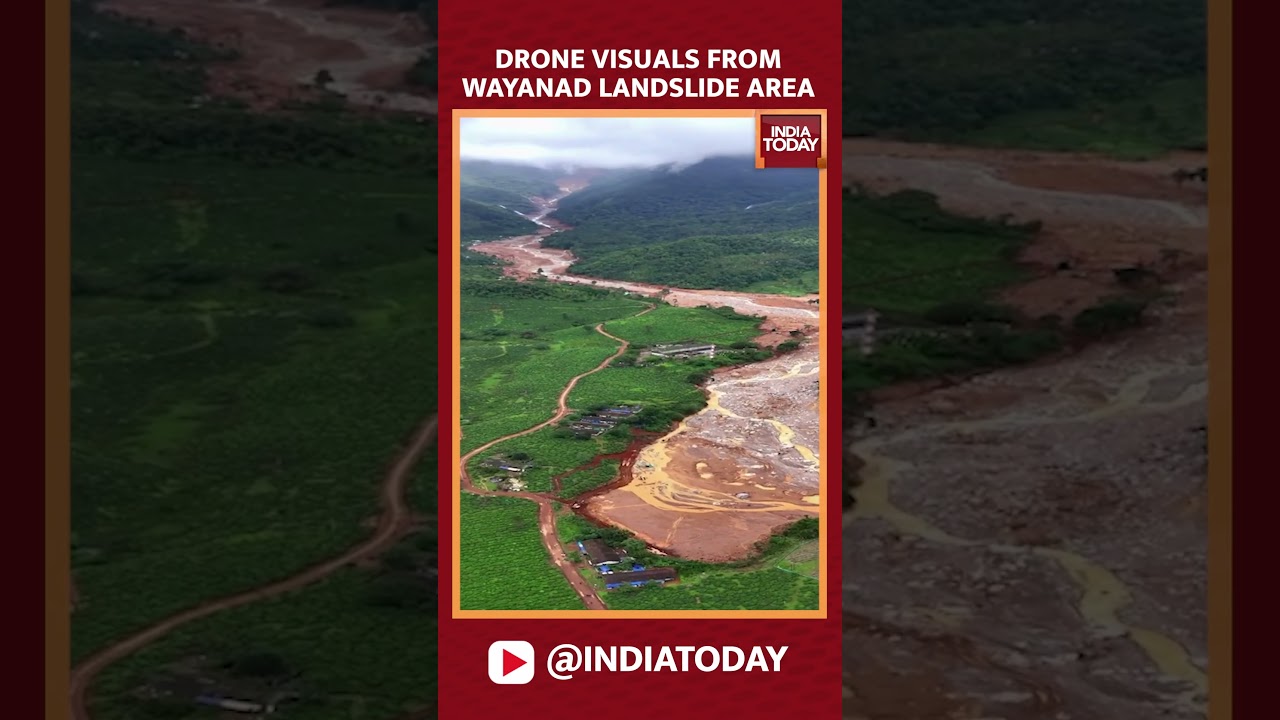 Wayanad Landslides: Drone Visuals From Kerala's Landslide Area | India Today News