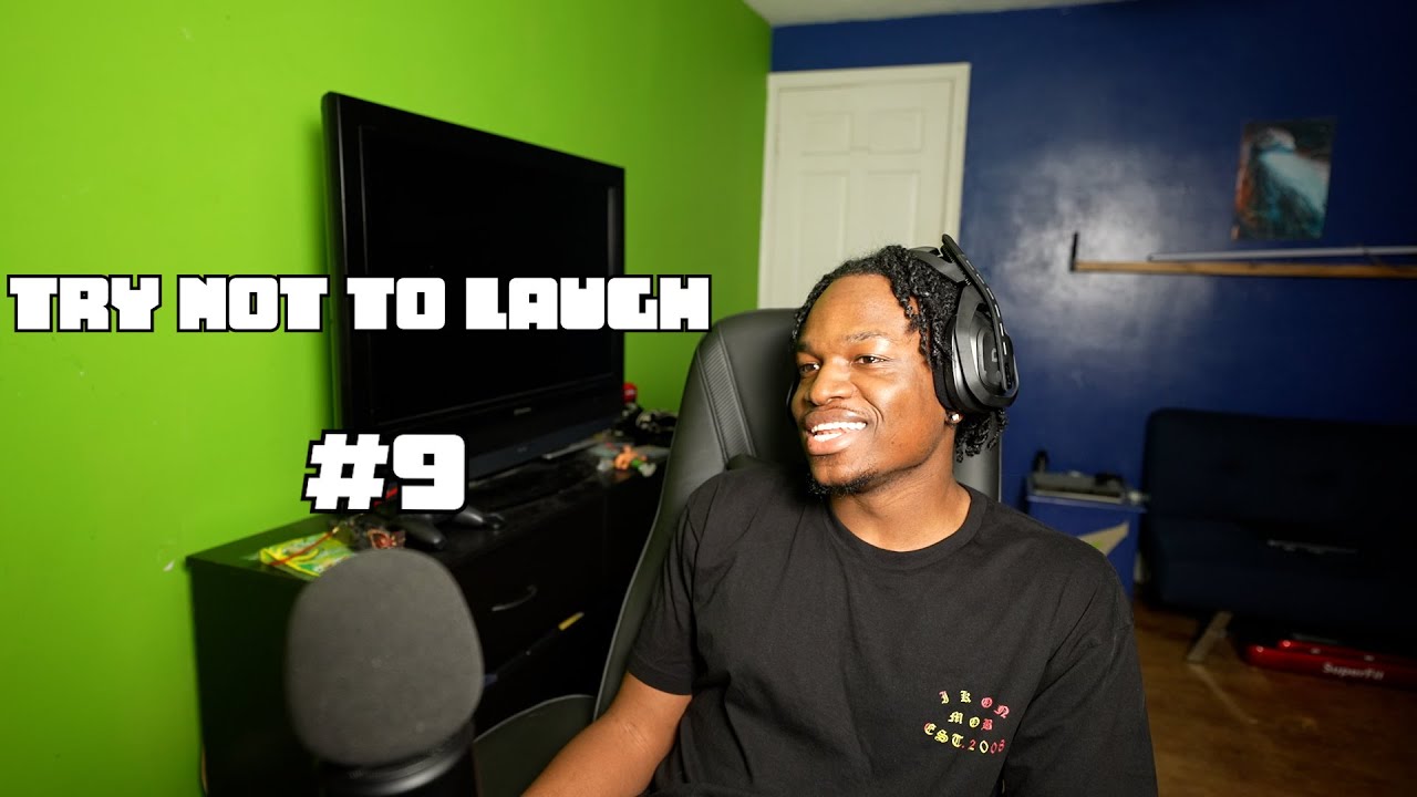 What did yah send me now | Try not to laugh 9#
