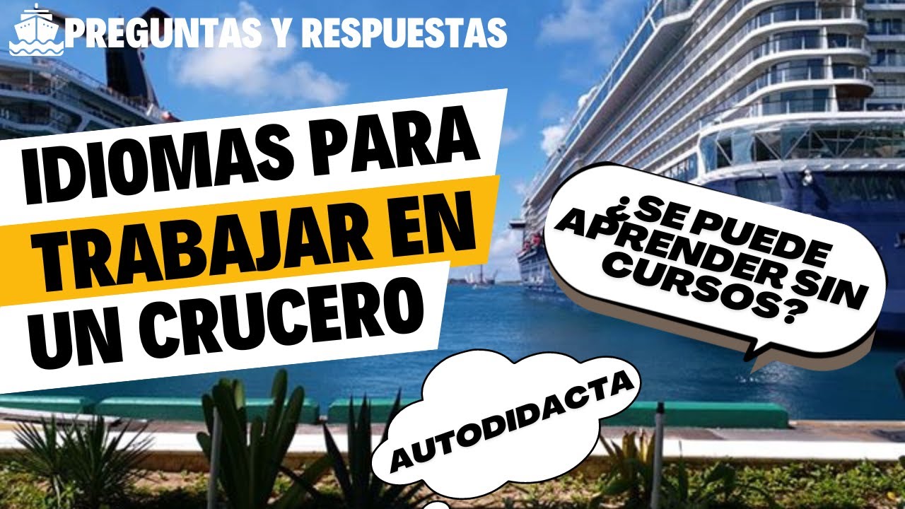 Aprender un idioma ya en el Crucero ¿Se Puede?