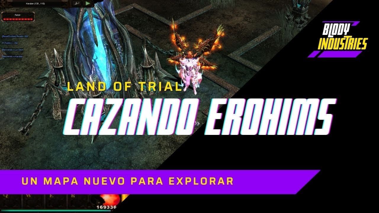 Mu Online: CAZANDO EROHIMS (UN MAPA QUE SEGURAMENTE NO CONOCES) LAND OF TRIAL