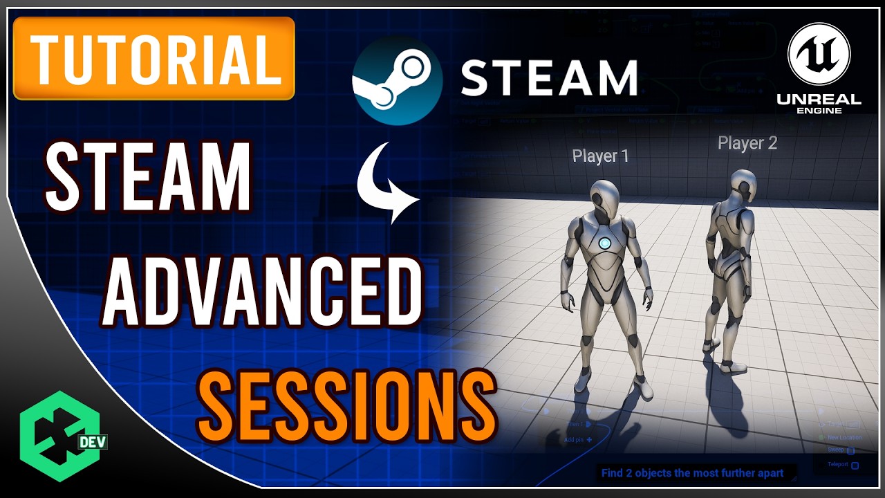 How to Setup Steam Multiplayer in Unreal Engine 5 (Advanced Sessions)