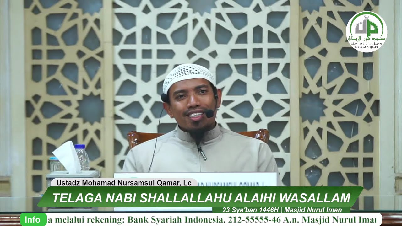 10. Telaga Nabi Shallallahu Alaihi Wasallam - Ustadz Mohamad Nursamsul Qamar, Lc