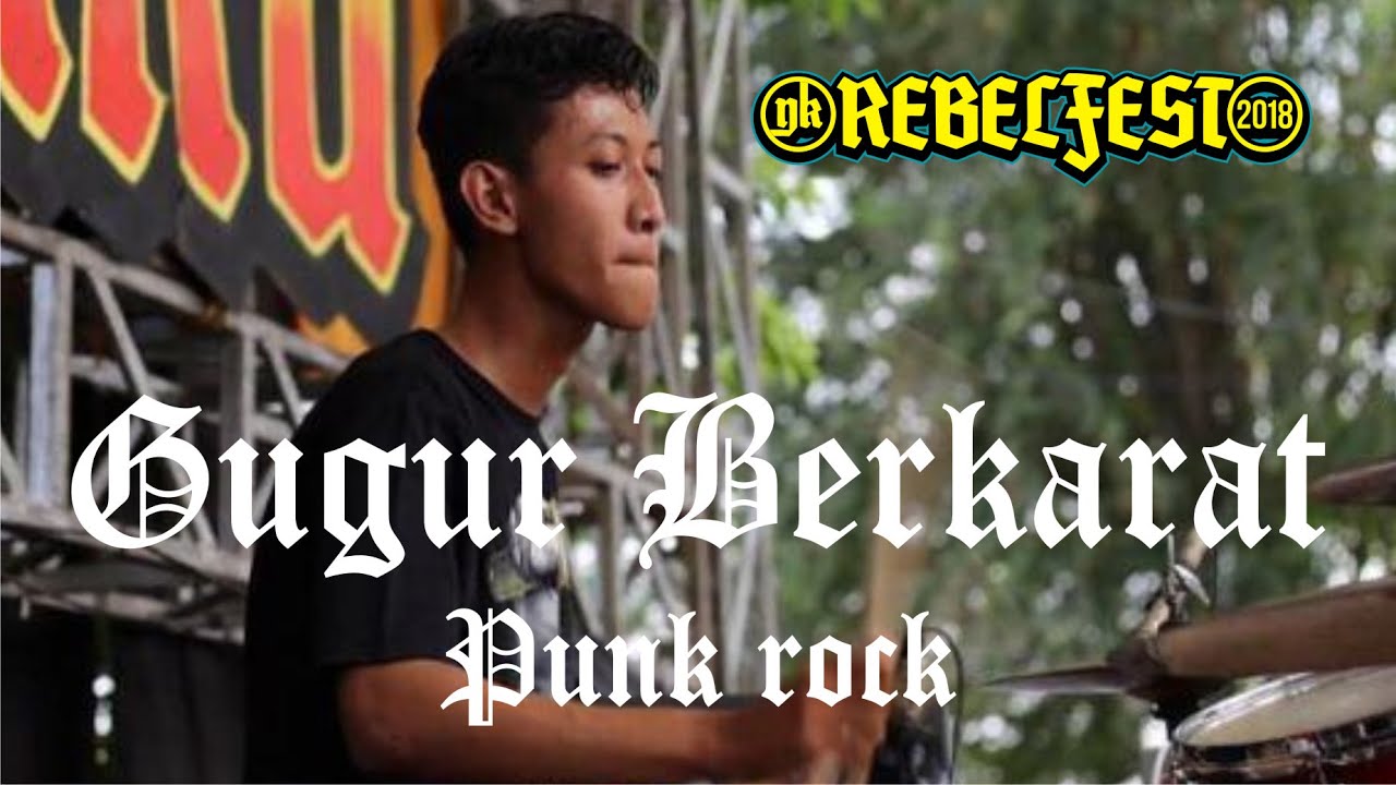 Gugur Berkarat - Live YK Rebelfest 2018