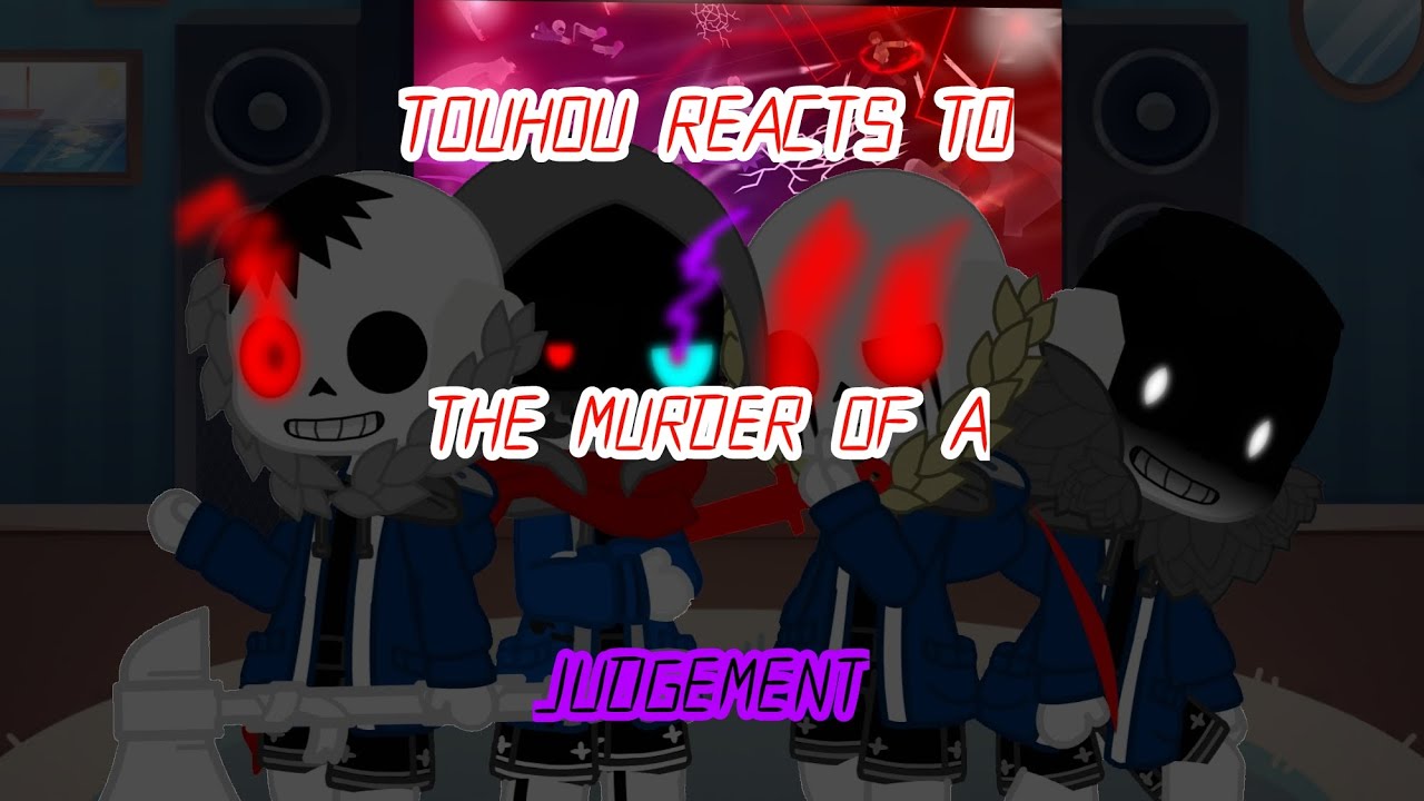Touhou react to murder of a judgement(murder time squad as the new youkai)