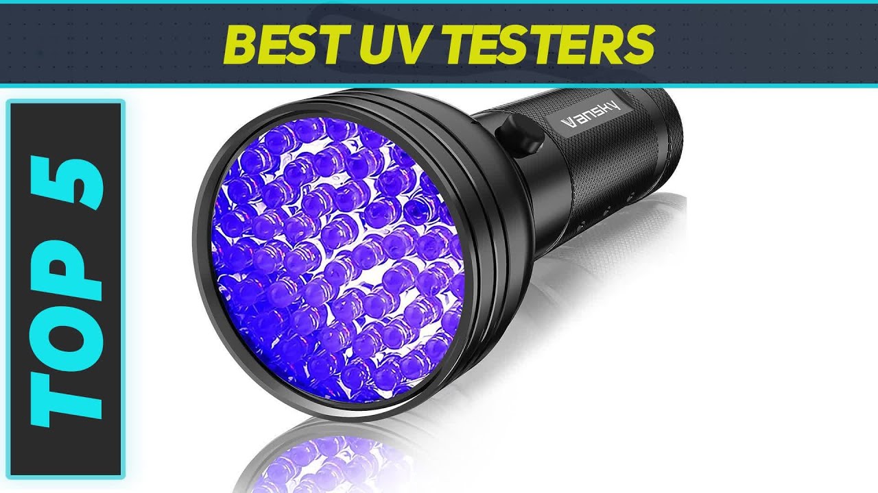 Top 5 Best Uv Testers in 2023!