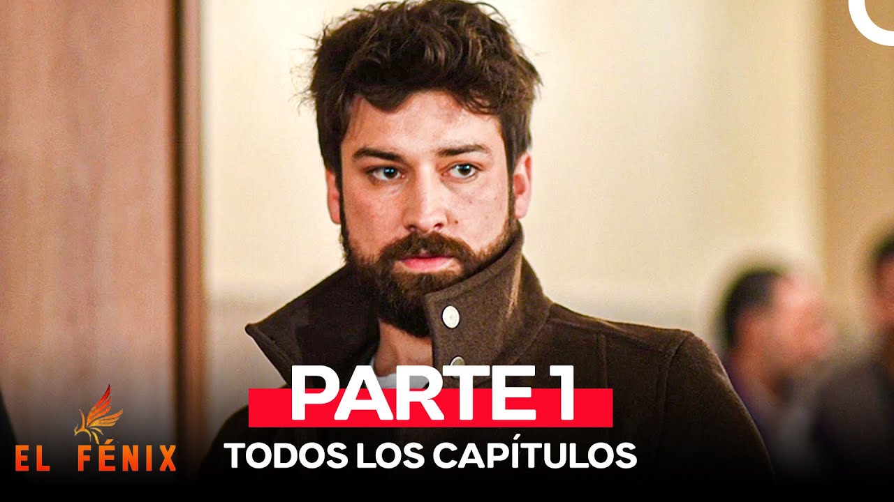 El Fénix Todos Los Capítulos Parte 1 (Doblado En Español)