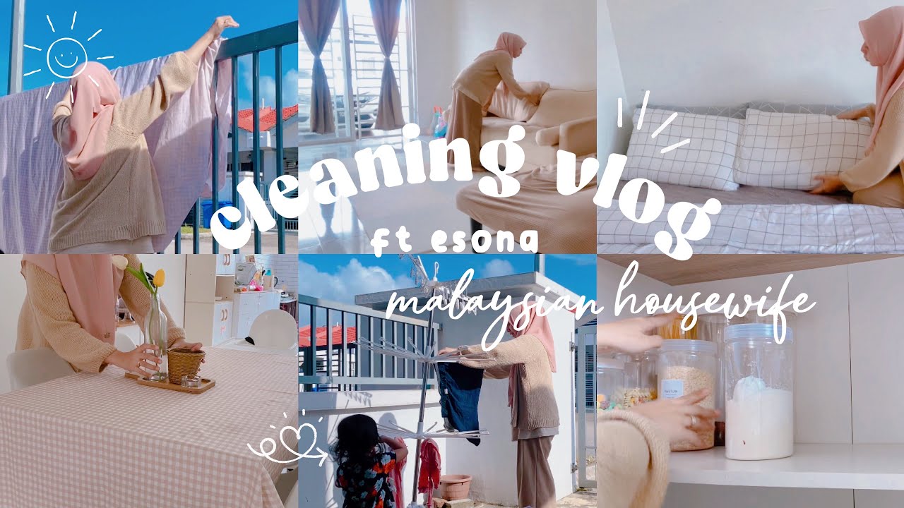 cleaning vlog | feat esona | kemas rumah dari pagi sampai senja