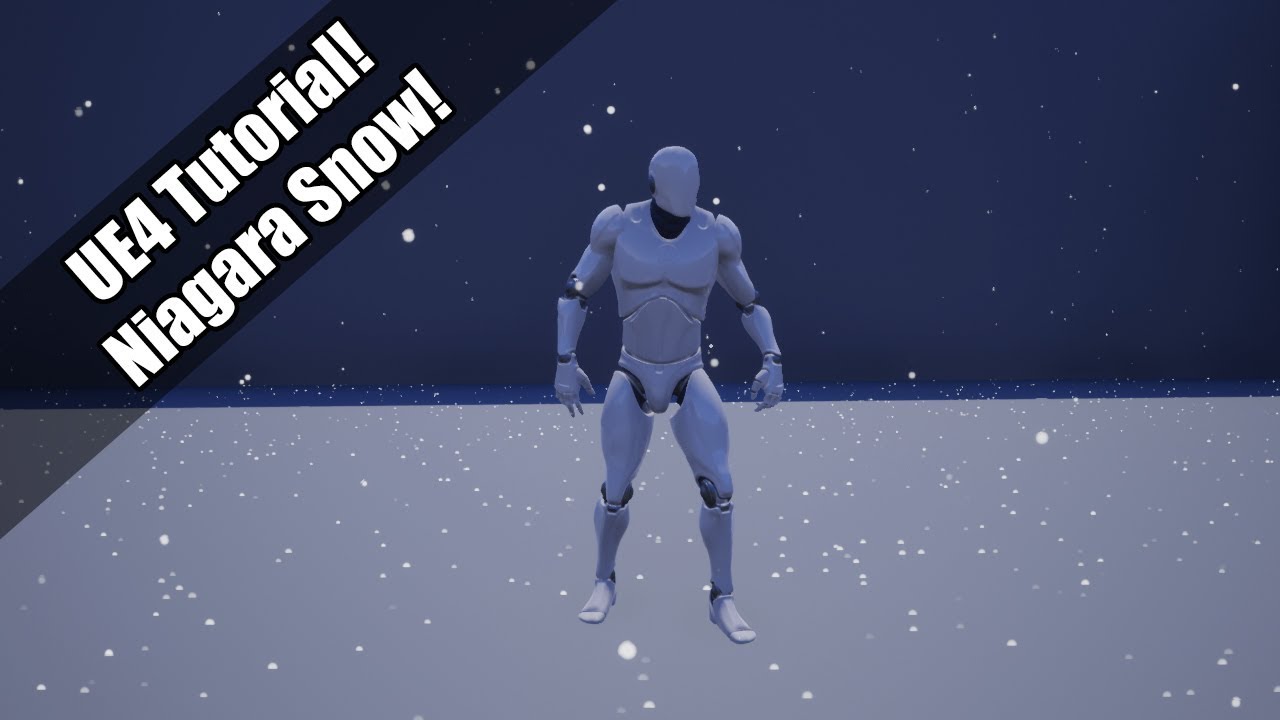 UE4 - Tutorial - Snow in Niagara!