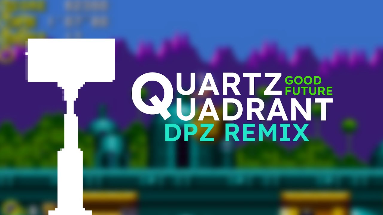 Sonic CD - Quartz Quadrant (Good Future) | DPZ REMIX