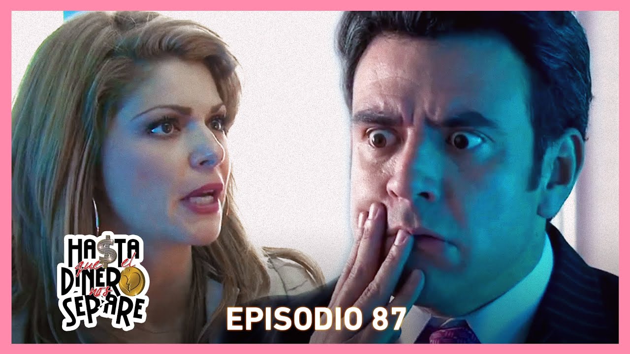 Hasta que el dinero nos separe: Alejandra abofetea a Nelson | C-87 | tlnovelas