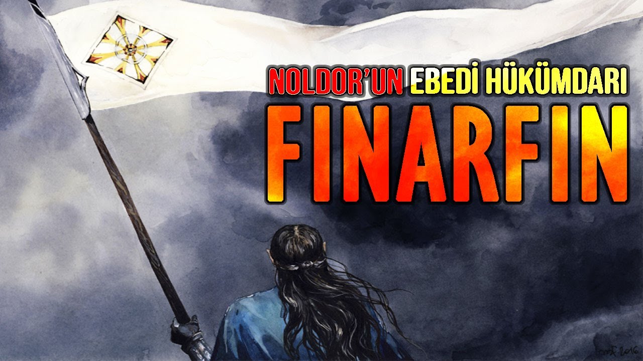 FINARFIN (Yüzüklerin Efendisi- Orta Dünya - Silmarillion)