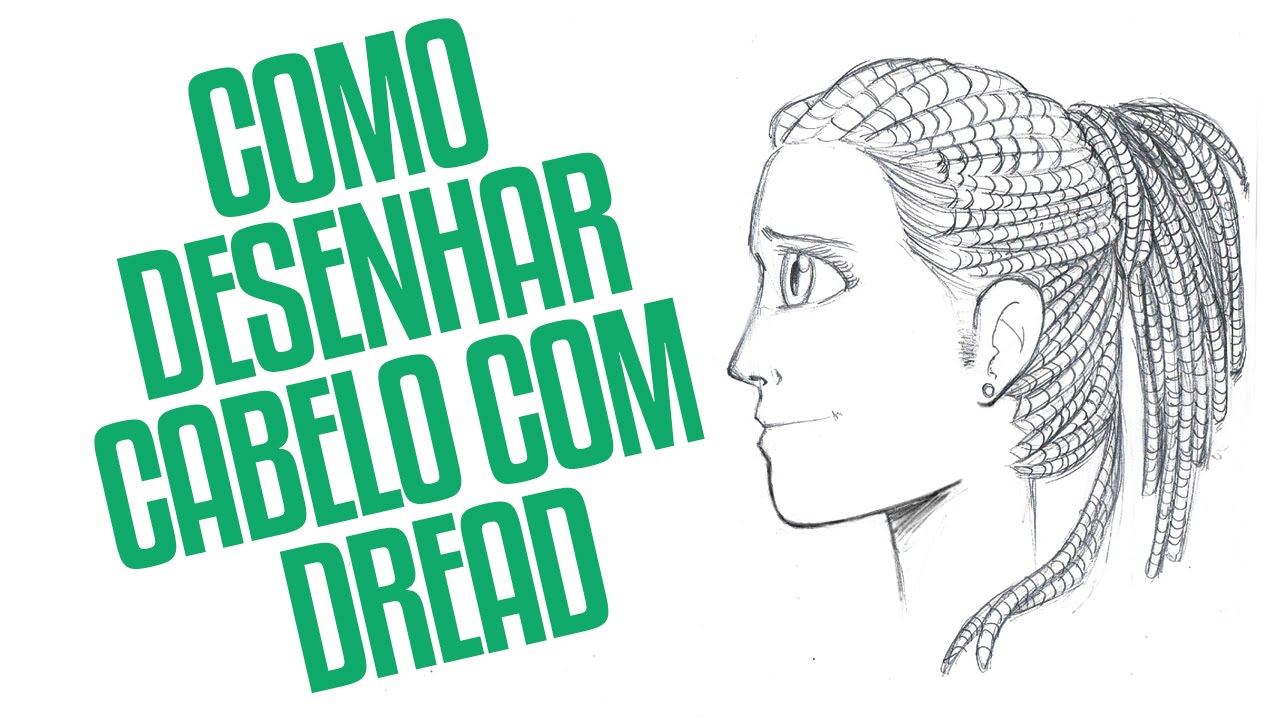 COMO DESENHAR | CABELO DREAD