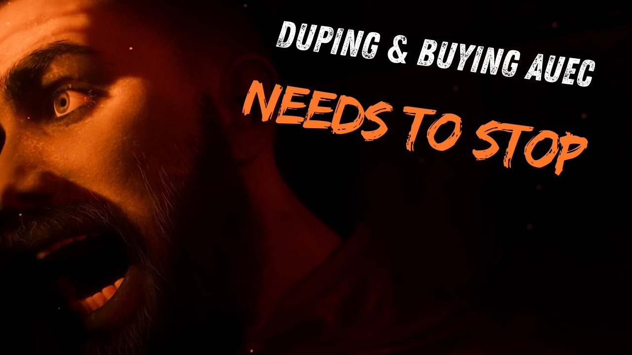 Duping in star citizen needs to stop...