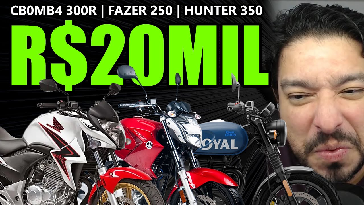 Moto até R$20MIl - Honda CB0MB4 300R, Yamaha Fazer 250 ou Royal Enfield Hunter 350?