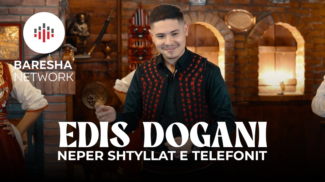 Edis Dogani - NEPER SHTYLLAT E TELEFONIT