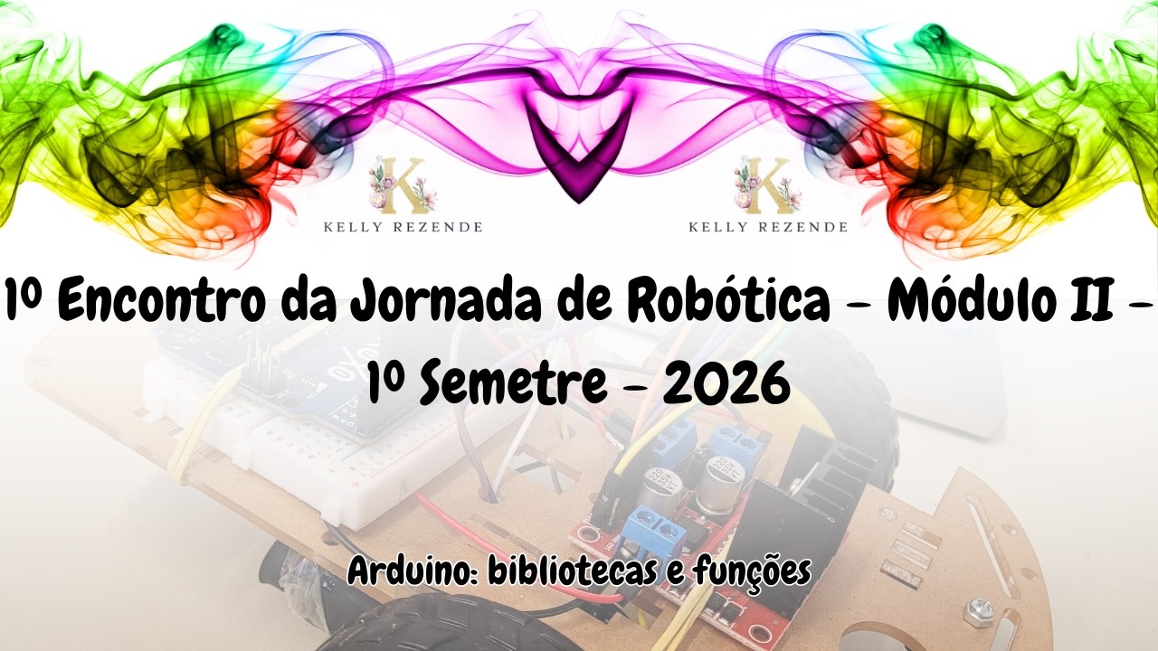 1º Encontro - Robotica Educacional - Mod II