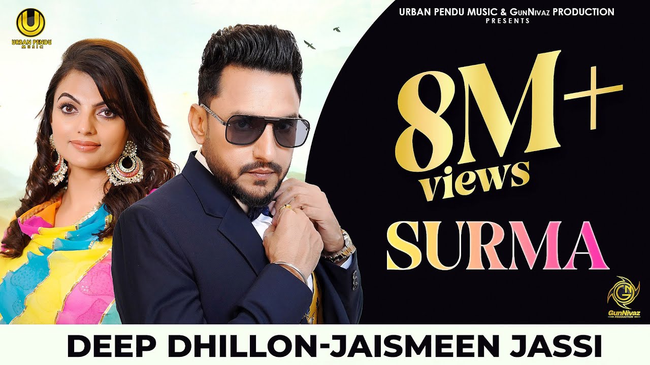 Surma (Full Video) Deep Dhillon | Jaismeen Jassi | Rajinder Manni | New Punjabi Songs 2018