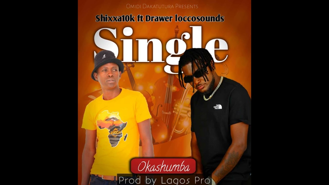 Shixxa 10k ft Drawer loccosounds - Okashumba [Official Single] 2023