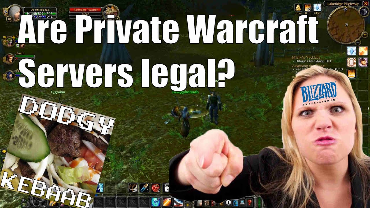 Are Private Warcraft Servers legal?
