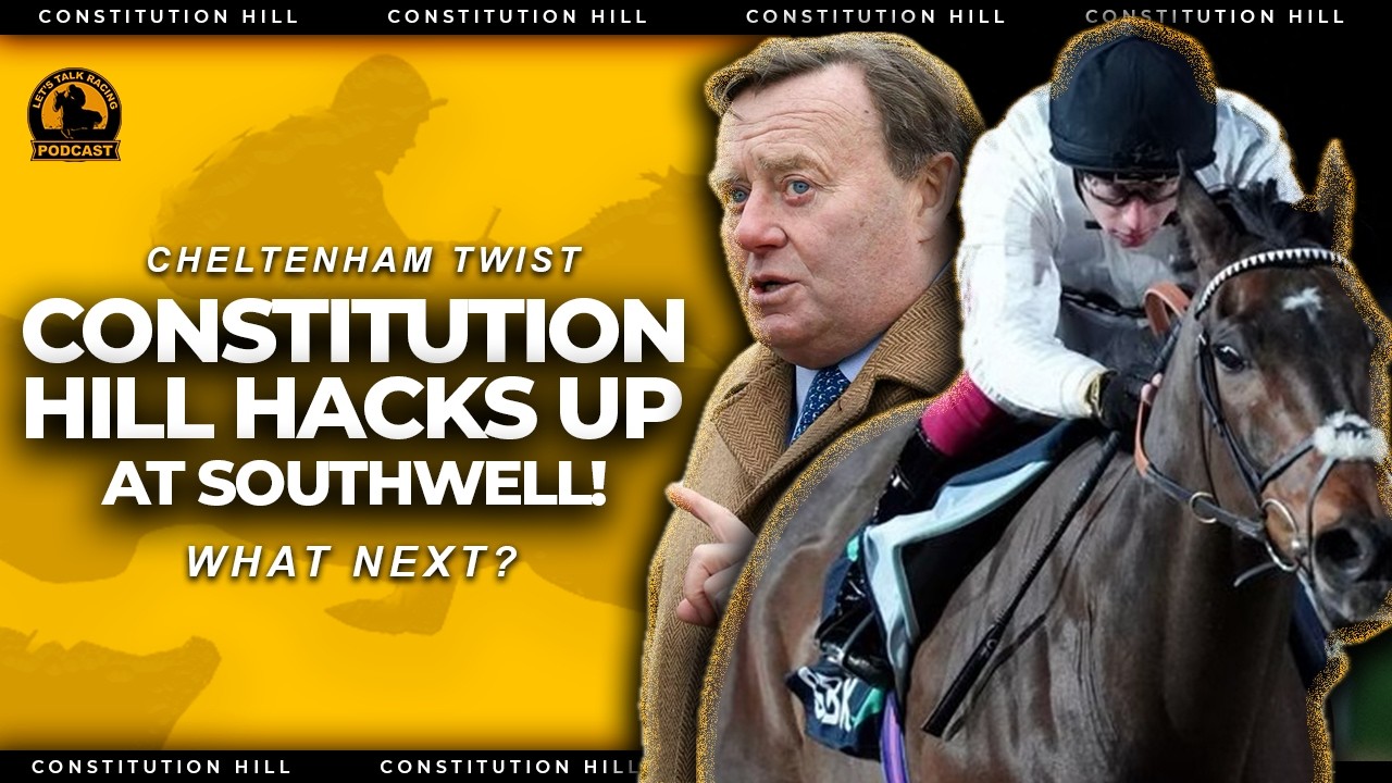 WOW! Constitution Hill hacks up on the flat at Southwell! | Champion Hurdle at Cheltenham next?