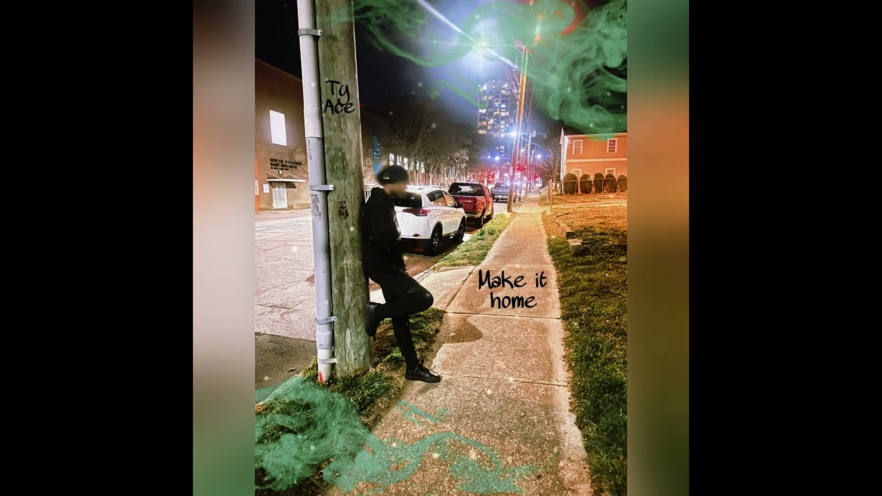 Ty Ace - Make it home (Official Audio)