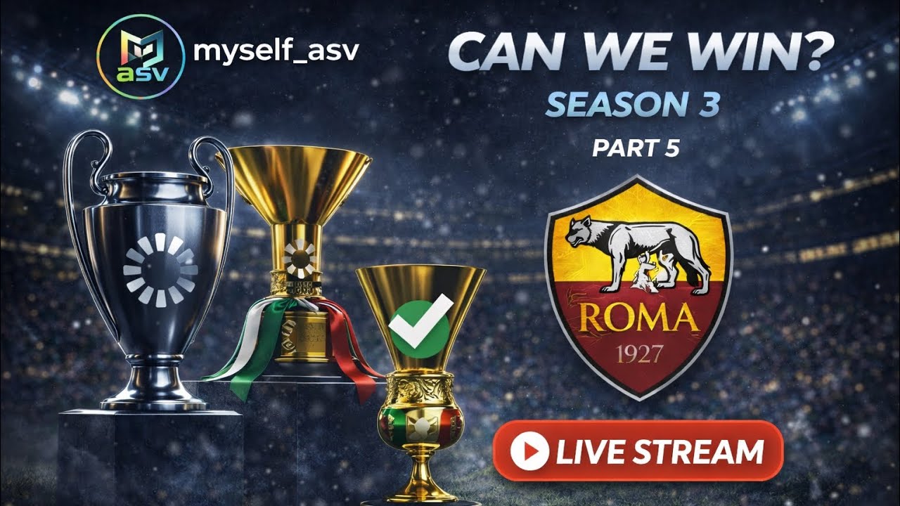 Can AS Roma Become European Kings Again? 👑 Full Takeover Rebuild | Serie A & UCL