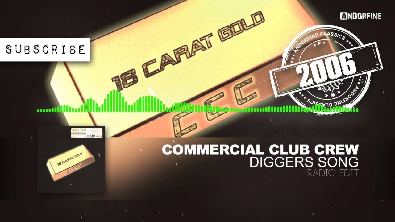 Commercial Club Crew - Diggers Song (Radio Edit)